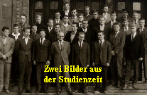Zwei Bilder aus
der Studienzeit