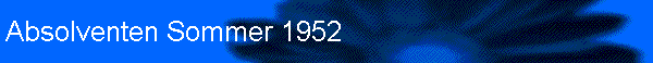 Absolventen Sommer 1952