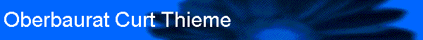 Oberbaurat Curt Thieme