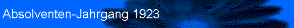 Absolventen-Jahrgang 1923