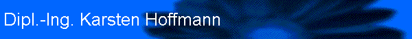 Dipl.-Ing. Karsten Hoffmann